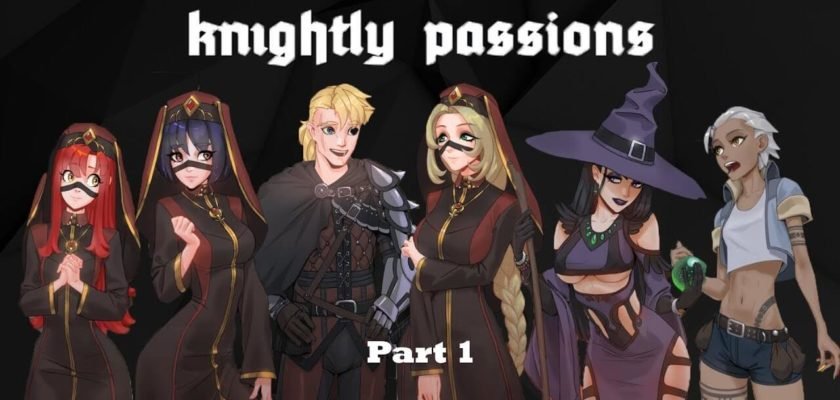 knightly passions apk download